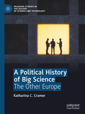 cover image of A Political History of Big Science
